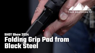 SHOT Show 2024: Black Steel Folding Grip Pad - Control Your Recoil with this awesome device!