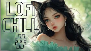 Lofi Chill ＃ | Relaxing Music for Study and Chill#lofi#chill#relax#viral#vairl video#ChillVibes#BGM