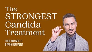 The STRONGEST Candida Treatment Yet!