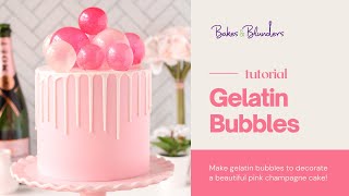 Easy to Make Gelatin Bubbles for Cake Decorating