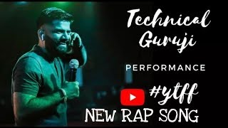 Technical Guruji new rap song || #ytff | Technical guruji latest rap song ||
