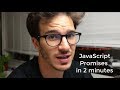 JavaScript promises in 2 minutes, they're just like monads