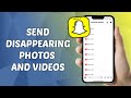 How to Send Disappearing Photos and Videos on Snapchat