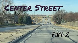 Center Street Omaha (Part 2)