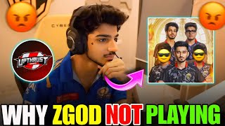 WHY ZGOD NOT PLAYING UPTHRUST WITH GODL 🤔 ZGOD ANGRY ON HATERS 😡 | GODL