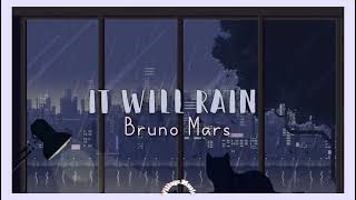 Lirik dan Terjemahan Lagu It Will Rain - Bruno Mars