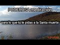 ¡¡¡ poderosa meditaciÓn de la santa muerte para todo tipo de favor