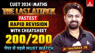 CUET 2024 Maths 🔴Live Rapid Revision With CHEATSHEET | 200/200 💪