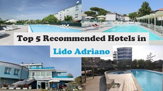 Top 5 Recommended Hotels In Lido Adriano | Top 5 Best 3 Star Hotels In Lido Adriano