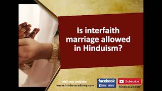 Is interfaith marriage allowed in Hinduism?