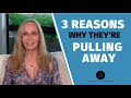 3 Reasons They’re Pulling Away