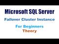 SQL Server Failover Cluster Instance Theory (Part 1)