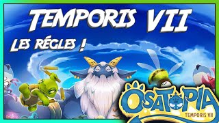 DOFUS TEMPORIS 7 : Les règles d'Osatopia !