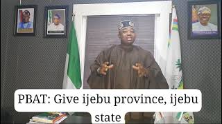 Baloguneko: Create ijebu state and make ijebu ode the capital.