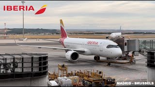 🇪🇸 MADRID - BRUSSELS 🇧🇪 | IBERIA A320 NEO | FULL FLIGHT REPORT