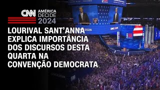 Lourival Sant’Anna explica importância dos discursos desta quarta na Convenção Democrata |Prime Time