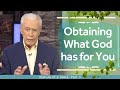 Obtaining What God has for You - Nature of a Seed, Part 3