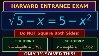 Harvard Entrance Exam: √(5−x) = 5−x² — The Trick Nobody Tells You