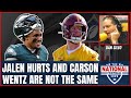 Jalen Hurts & Carson Wentz ARE NOT THE SAME, Here's Why | Philadelphia Eagles | JAKIB Sports