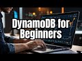 Mastering DynamoDB: The Complete AWS NoSQL Database for Beginners