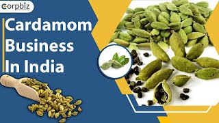 How to Start Cardamom business in India? |  Start Cardamom Export Business | Corpbiz