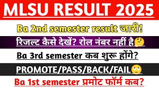 mlsu ba 2nd semester result 2025 जारी!(Regular\u0026private) | ba 3rd semester form date 2025 | mlsu 2025