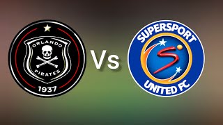 Orlando Pirates Vs Supersport United Live Match Today Match today Live football match todayLive 2024