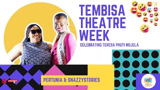 Tembisa Theatre Week ● Pertunia Langa ● Professional Business Analyst ● A massage to Tx Theatre.