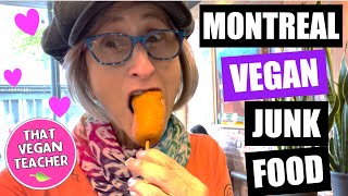 Vegan junk food? Let's go to Montreal!