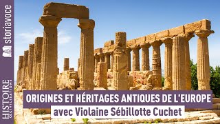 Origines et héritages antiques de l'Europe, avec Violaine Sébillotte Cuchet