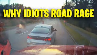 WHY IDIOTS ROAD RAGE