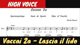 Vaccai - Lascia il Lido - lesson 2a - piano accompaniment - high voice, slow and fast tempo