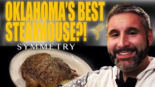 Symmetry Steakhouse Review: Redefining Fine Dining in Oklahoma City! | Jared Gleaton