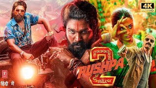 Pushpa 2 Full Movie Hindi Dubbed 2024 | Allu Arjun, Rashmika Mandanna | Review \u0026 Facts HD