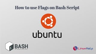 How to use Flags on Bash Script on Ubuntu 22.04