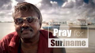 [Prayer24·365] Pray for Suriname - Prayercast