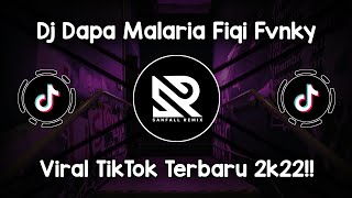 Download Lagu DJ DAPA MALARIA SLOW BEAT BY FIQI FVNKY VIRAL TIK ... MP3 Gratis