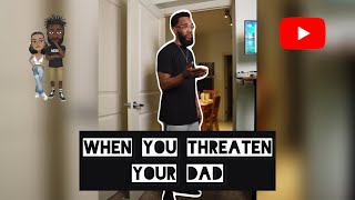 When you threaten your Dad #comedy #theclassiiics #funny #dad #mom #parents #kids #funnyvideos