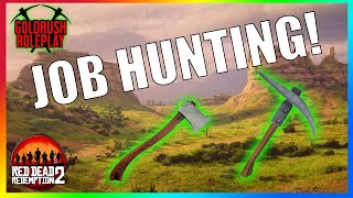 JOB HUNTING! | Red Dead Redemption 2 Roleplay (Goldrush RP)