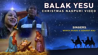 BALAK YESU KE - Sadri Christmas Song