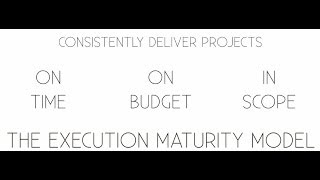 Project Execution Maturity Model