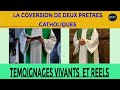 temoignages de 2 pretres catholique convertis par jesus christ temoignages reconfortants