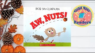 🐿️ Aw, Nuts! - Fun Read Aloud for Kids | Silly Storytime Adventure 🌰🤣