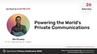 OM PriCon2020: OpenMined Powering the World's Private Communications - Jim O'Leary