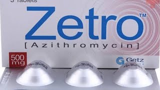 Zetro Tablet, Azithromycin Tablet uses and Side effects📖💊👩‍⚕️
