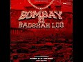 bombay ke badshah log slumboy 37 feat. love bagga