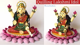 Quilling Lakshmi Idol/ Paper Quilling Goddess Lakshmi