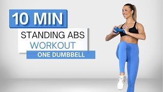 10 min STANDING ABS WORKOUT | One Dumbbell | Low Impact | Beginner Friendly