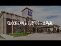 Sleep Inn & Suites - Bryan Review - Bryan , United States of America