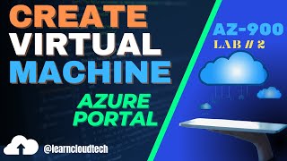 Step-by-Step Guide | Creating a Virtual Machine on Azure Portal | LAB-02 | #AZ-900